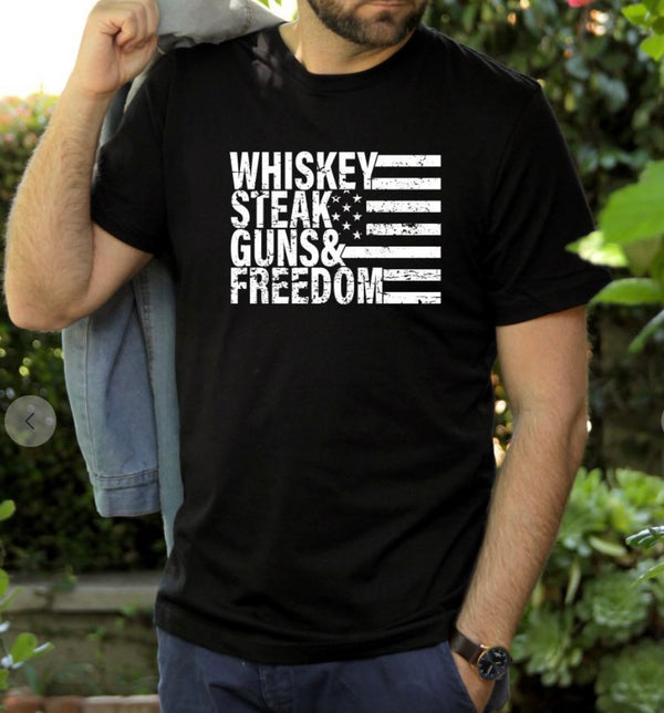 Whiskey, Steaks, Guns & Freedom Tee