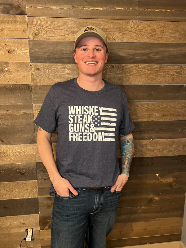 Whiskey, Steaks, Guns & Freedom Tee